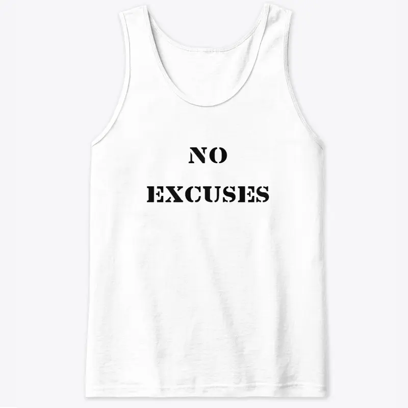 No Excuses Tank Top